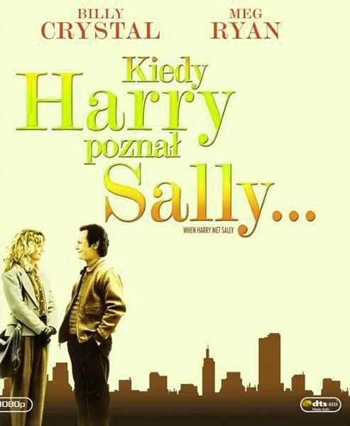 Kiedy Harry poznał Sally – miłość i przyjaźń w kultowym filmie